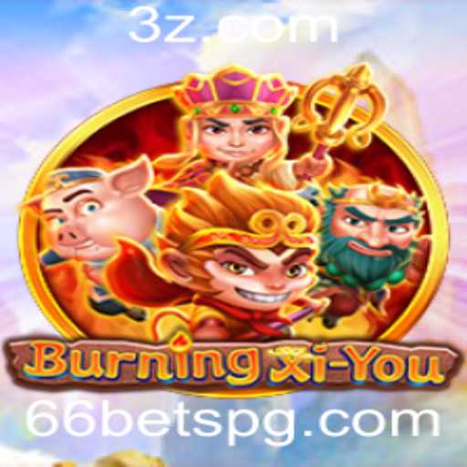 Desvende os Segredos do Jogo BurningXiYou e Descubra o Fascínio do '66 Bet'