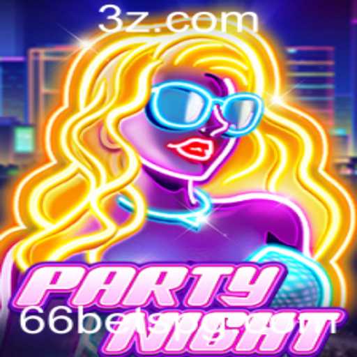 Descubra PartyNight: As Regras e Atrações do Jogo que Conecta o Mundo